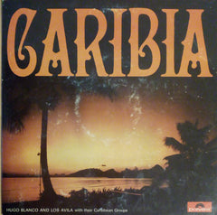 Hugo Blanco And Los Avila - Caribia (Vinyl)