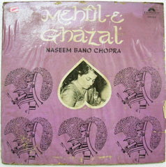 Naseem Bano - Mehfil-E-Ghazal (Vinyl)