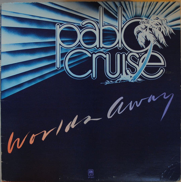 Pablo Cruise - Worlds Away (Vinyl)