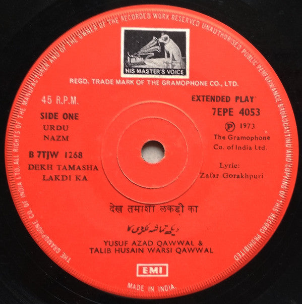 Yusuf Azad Qawwal & Talib Husain Warsi Qawwal - Dekh Tamasha Lakdi Ka (45-RPM)