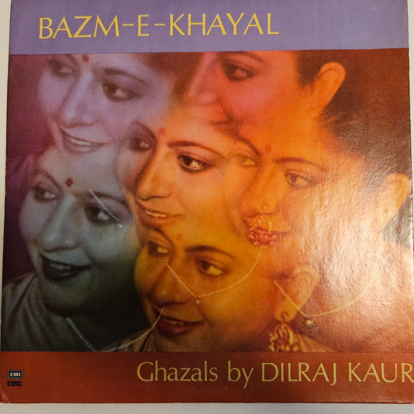 Dilraj Kaur - Bazm-e-Khayal  Ghazals by Dilraj Kaur (Vinyl)