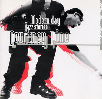 Courtney Pine - Modern Day Jazz Stories (CD) Image