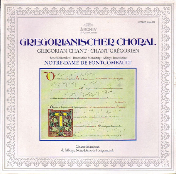 ChÅ“ur Des Moines De L'abbaye De Fontgombault - Gregorianischer Choral = Gregorian Chant = Chant GrÃ©gorian - Benediktinerabtei Notre-Dame De Fontgombault (Vinyl) Image