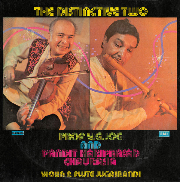 V. G. Jog And Hariprasad Chaurasia - The Distinctive Two, Violin & Flute Jugalbandi (Vinyl) Image