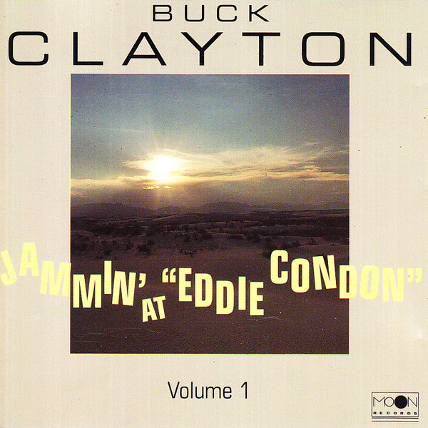 Buck Clayton - Jammin' At "Eddie Condon" - Volume 1 (CD) Image