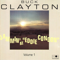 Buck Clayton - Jammin' At "Eddie Condon" - Volume 1 (CD) Image