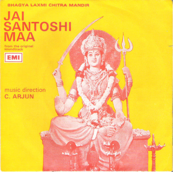 C. Arjun - Jai Santoshi Maa (45-RPM)