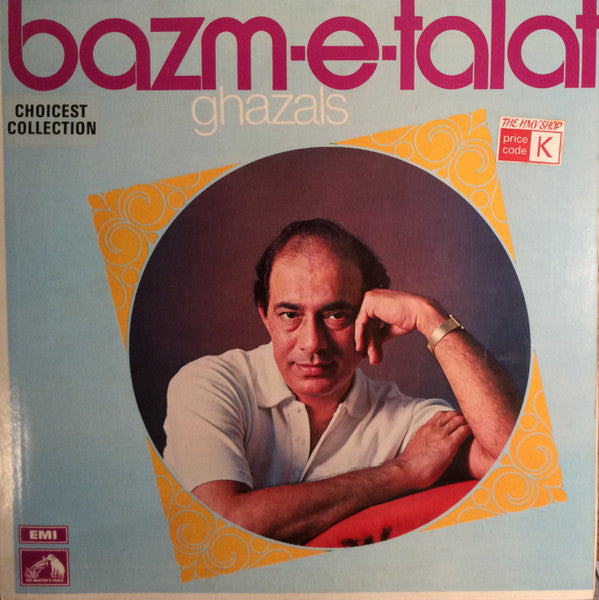 Talat Mahmood - Bazm-E-Talat (Ghazals) (Vinyl) Image