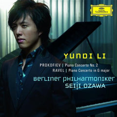 Sergei Prokofiev, Maurice Ravel - Yundi Li, Berliner Philharmoniker, Seiji Ozawa - Piano Concerto No. 2 / Piano Concerto In G Major (CD)