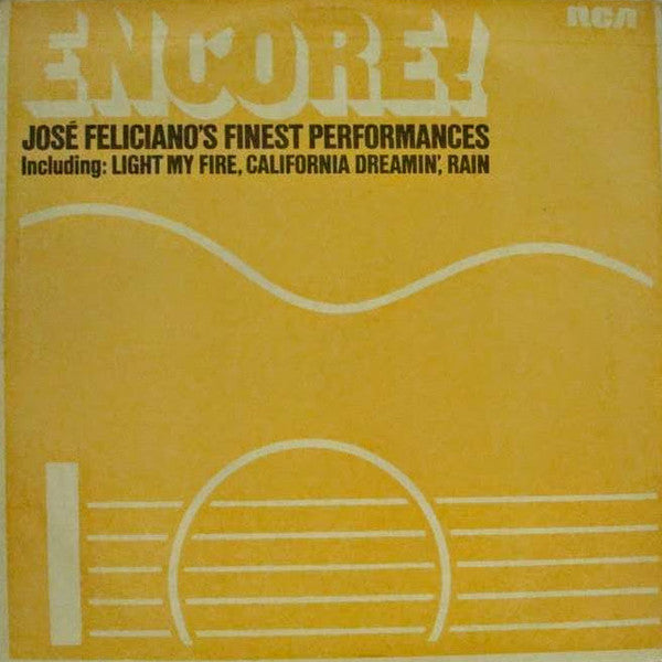 José Feliciano - Encore! Jose Feliciano's Finest Performances (Vinyl)