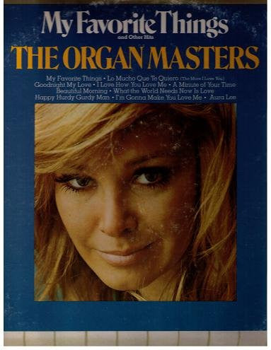 Organ Masters, The - My Favorite Things and Other Hits (Vinyl) Image