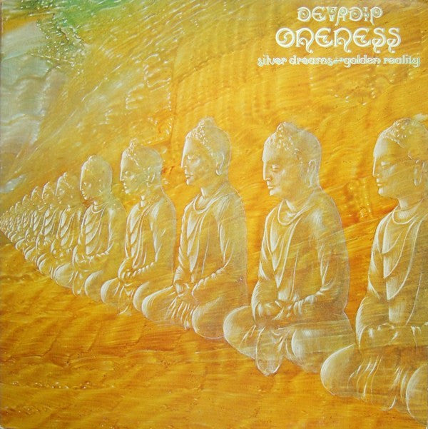 Devadip - Oneness (Silver Dreams~Golden Reality) (Vinyl)