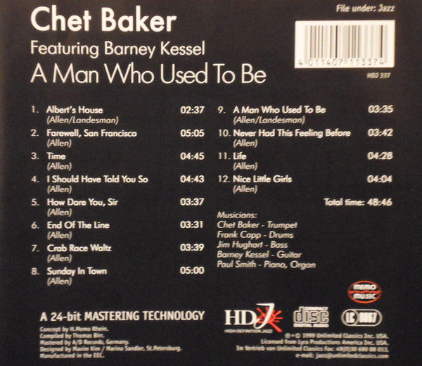 Chet Baker Featuring Barney Kessel - A Man Who Used To Be (CD) Image