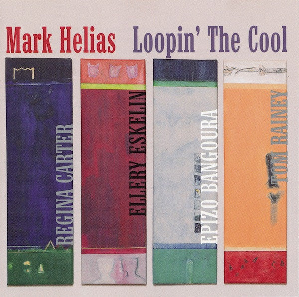 Mark Helias - Loopin' The Cool (CD) Image