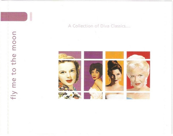 Various - Fly Me To The Moon - A Collection Of Diva Classics (CD) Image