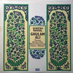 Ghulam Ali - Sheesh Mahal  (Vinyl)