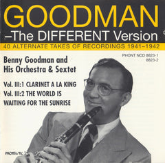 Benny Goodman - The Different Version, Vol. III: 40 Alternate Takes Of Recordings 1941 - 1942 (CD) (2 CD) Image