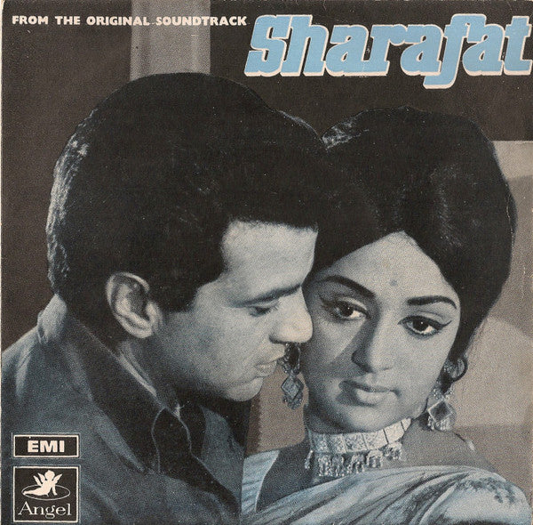 Laxmikant-Pyarelal, Anand Bakshi - Sharafat (45-RPM) Image