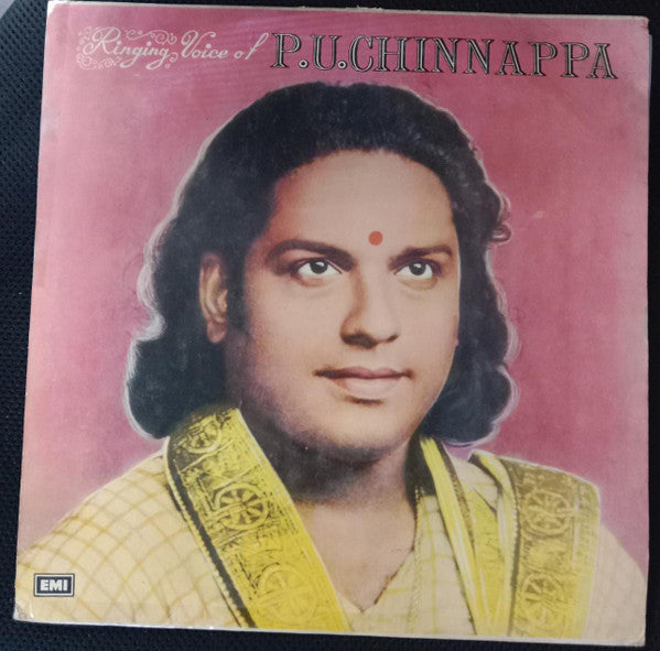 P. U. Chinnappa - Ringing Voice of P. U. Chinnappa (Vinyl) Image