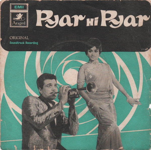 Shankar-Jaikishan, Hasrat Jaipuri - Pyar Hi Pyar (45-RPM)