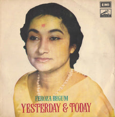 Firoza Begum - Yesterday & Today (Vinyl)