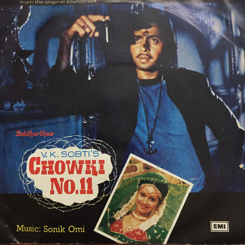 Sonik-Omi - Chowki No.11 (45-RPM)