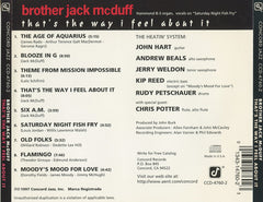 Brother Jack McDuff - That's The Way I Feel About It (CD) Image