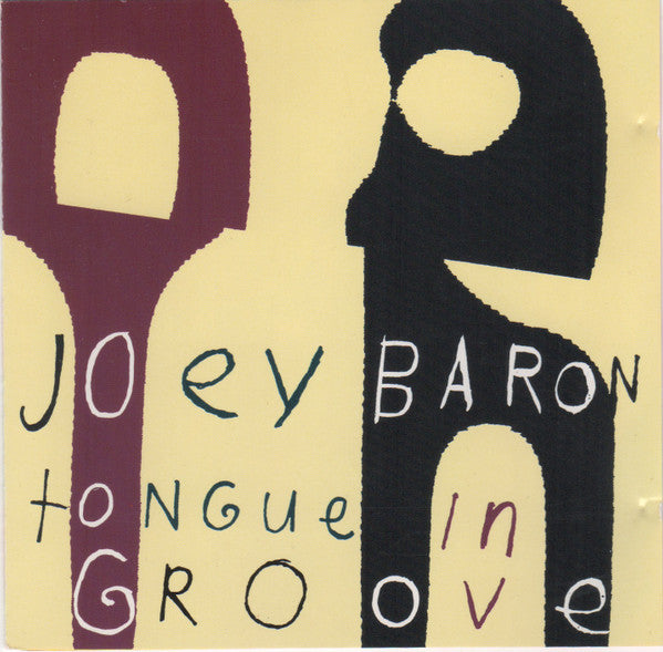 Joey Baron - Tongue In Groove (CD)