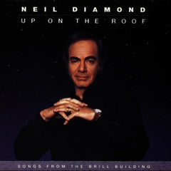 Neil Diamond - Up On The Roof: Songs From The Brill Building (CD) Image