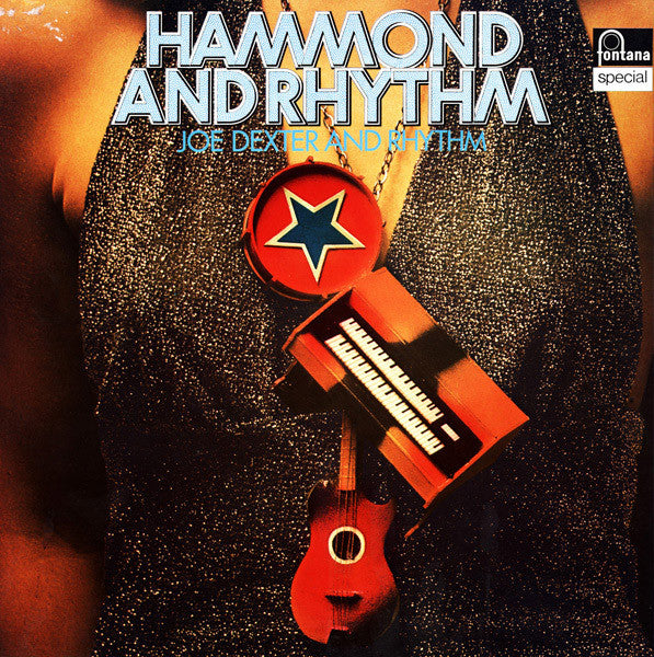 Joe Dexter And Rhythm - Hammond And Rhythm (Vinyl)