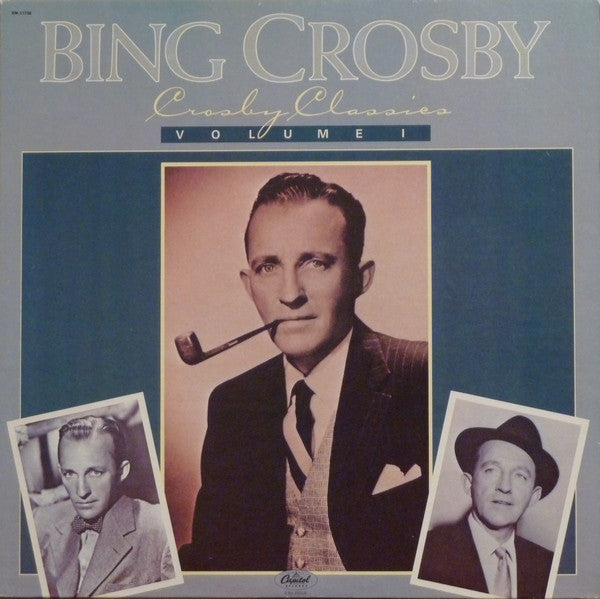 Bing Crosby - Crosby Classics Volume I (Vinyl) Image