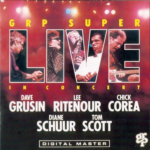 Dave Grusin / Lee Ritenour / Chick Corea / Diane Schuur / Tom Scott - GRP Super Live (CD) (2 CD) Image