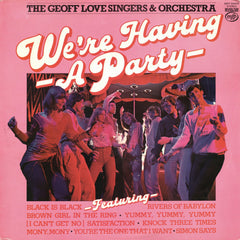 Geoff Love, His Orchestra & Singers - We're Having A Party (Vinyl)