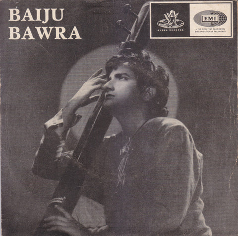Naushad, Shakeel Badayuni - Baiju Bawra (45-RPM)