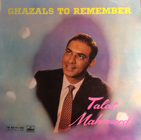 Talat Mahmood - Ghazals To Remember (Vinyl) Image