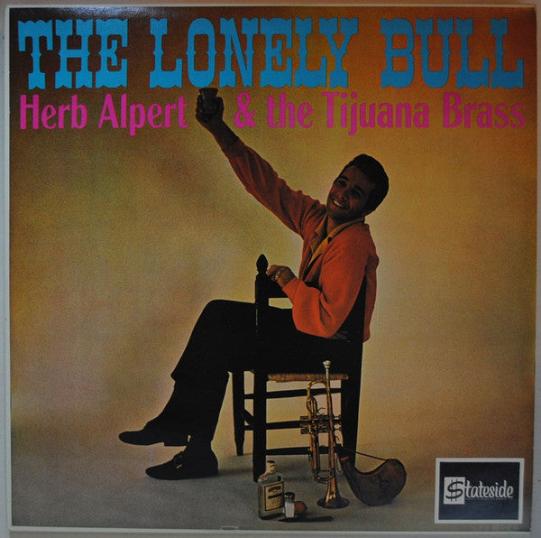 Herb Alpert & The Tijuana Brass - The Lonely Bull (Vinyl)