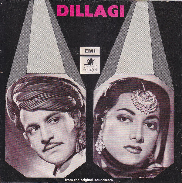 Naushad - Dillagi (45-RPM)