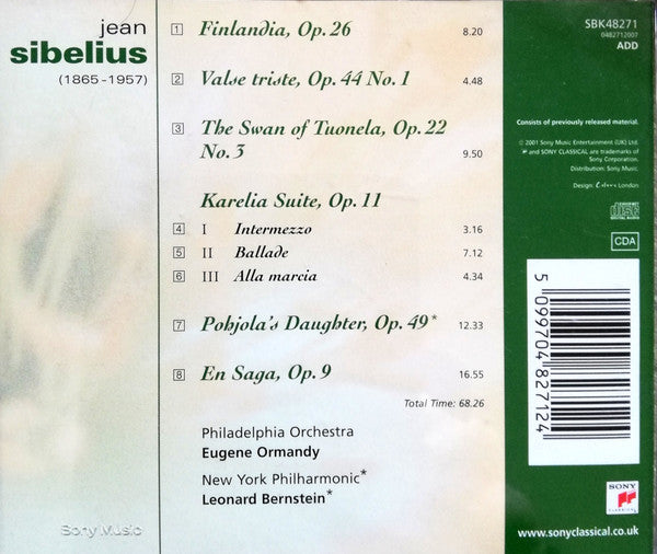 Jean Sibelius - Eugene Ormandy, Leonard Bernstein - Finlandia - Valse Triste - Swan Of Tuonela - Karelia Suite - En Saga - Pohjola's Daughter (CD)