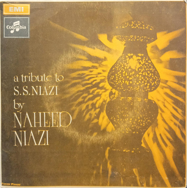 Nahid Niazi - A Tribute To S. S. Niazi By Naheed Niazi (45-RPM)