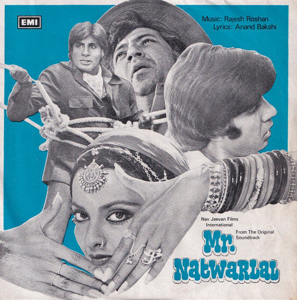 Rajesh Roshan, Anand Bakshi - Mr. Natwarlal (45-RPM)