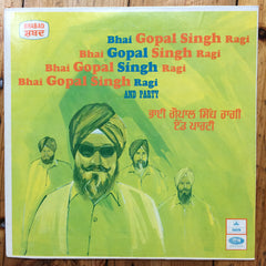 Bhai Gopal Singh Ragi & Party - Bhai Gopal Singh Ragi & Party (Vinyl)