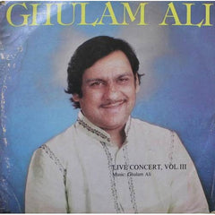 Ghulam Ali - Live Concert • Vol. III (Vinyl)