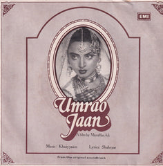 Khayyam, Dr. Akhlaq Mohammed Khan - Umrao Jaan (45-RPM)