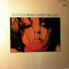 Sandy Nelson - Let's Go Drum! (Vinyl) Image