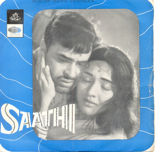 Naushad - Saathi (45-RPM)