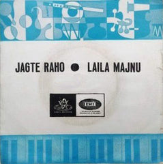 Salil Chowdhury / Ghulam Mohammed - Jagte Raho • Laila Majnu (45-RPM)