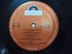 Anand Milind, Anjaan, Maya Govind - Maa Beti (Vinyl)