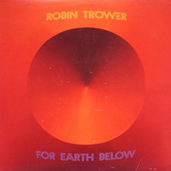 Robin Trower - For Earth Below (Vinyl)