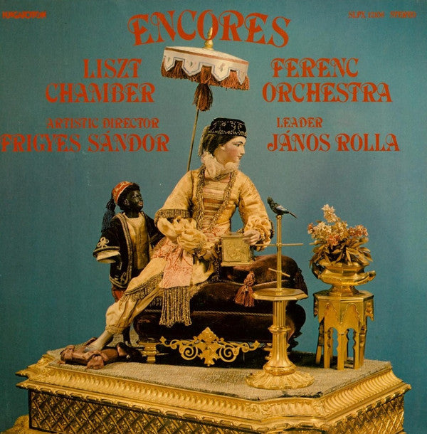 Liszt Ferenc Chamber Orchestra - Encores (Vinyl) Image