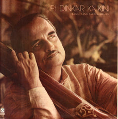 Dinkar Kaikini - Raga : Nand, Paraj And Bhajan (Vinyl)